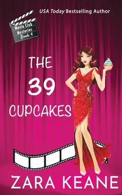 I 39 cupcake (I misteri del Movie Club, libro 4) - The 39 Cupcakes (Movie Club Mysteries, Book 4)