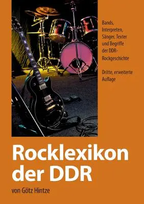 Il Rocklexikon Der Ddr - Rocklexikon Der Ddr