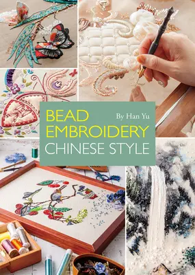Ricamo di perline: Stile cinese - Bead Embroidery: Chinese Style