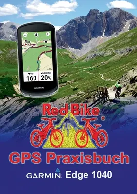 Manuale GPS Garmin Edge 1040 - GPS Praxisbuch Garmin Edge 1040