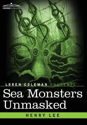 Mostri marini smascherati - Sea Monsters Unmasked