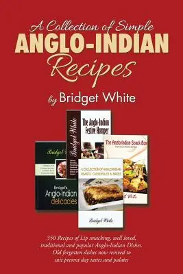 Una raccolta di semplici ricette anglo-indiane - A Collection of Simple Anglo-Indian Recipes