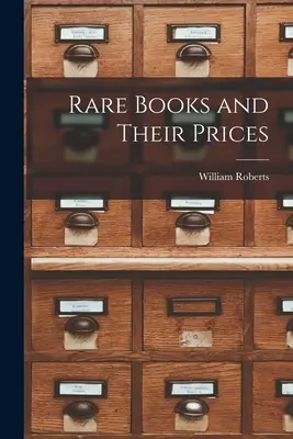 Libri rari e loro prezzi - Rare Books and Their Prices