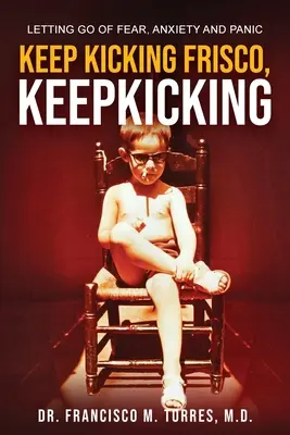 Continua a dare il meglio di te, Frisco. Continua a scalciare. - Keep Kicking, Frisco. Keep Kicking.