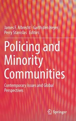Polizia e comunità di minoranza: Questioni contemporanee e prospettive globali - Policing and Minority Communities: Contemporary Issues and Global Perspectives