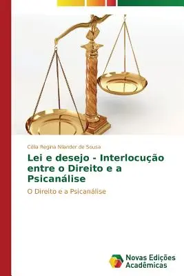Lei e il desiderio - Interlocuzione tra il diritto e la psichiatria - Lei e desejo - Interlocuo entre o Direito e a Psicanlise
