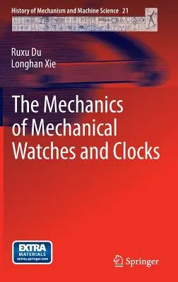 La meccanica degli orologi meccanici - The Mechanics of Mechanical Watches and Clocks