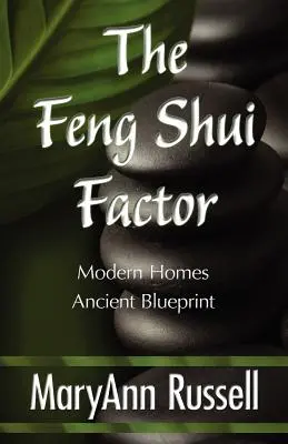 Il fattore Feng Shui; Case moderne, antiche ricette - The Feng Shui Factor; Modern Homes, Ancient Blueprint