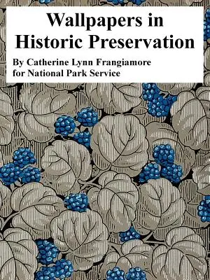 Carte da parati nella conservazione storica - Wallpapers in Historic Preservation