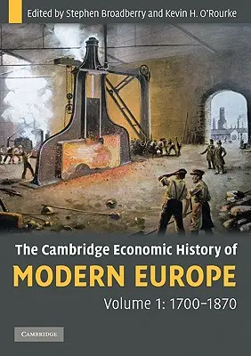 Storia economica dell'Europa moderna - The Cambridge Economic History of Modern Europe