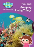 Science Bug: Raggruppare gli esseri viventi Libro tematico - Science Bug: Grouping living things Topic Book