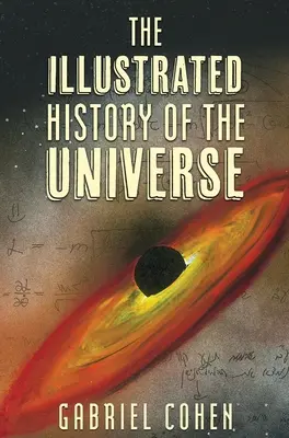 Storia illustrata dell'universo - The Illustrated History of the Universe
