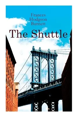 La navetta: romanzo storico - The Shuttle: Historical Novel