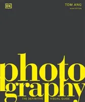 Fotografia - La storia visiva definitiva - Photography - The Definitive Visual History