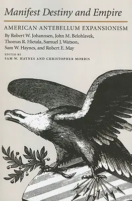 Il destino manifesto - Manifest Destiny