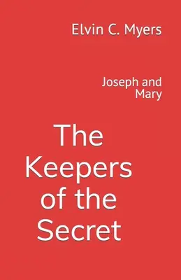 Giuseppe e Maria: I custodi del segreto - Joseph and Mary: The Keepers of the Secret