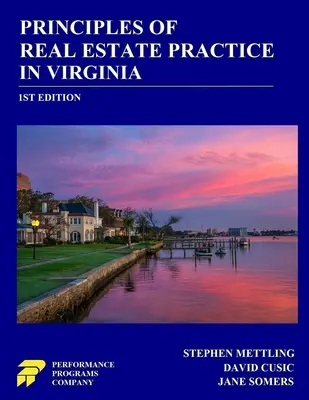Principi di pratica immobiliare in Virginia: 1a edizione - Principles of Real Estate Practice in Virginia: 1st Edition