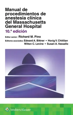 Manuale di procedure di anestesia clinica del Massachusetts General Hospital - Manual de Procedimientos de Anestesia Clnica del Massachusetts General Hospital