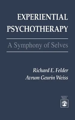 Psicoterapia esperienziale: Una sinfonia di sé - Experiential Psychotherapy: A Symphony of Selves