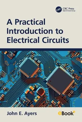 Introduzione pratica ai circuiti elettrici - A Practical Introduction to Electrical Circuits