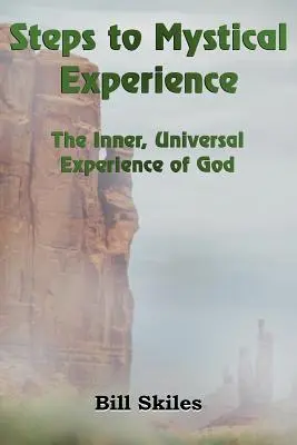 Passi verso l'esperienza mistica - Steps to Mystical Experience