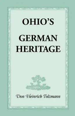 Il patrimonio tedesco dell'Ohio - Ohio's German Heritage
