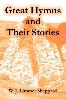 I grandi inni e le loro storie - Great Hymns and Their Stories