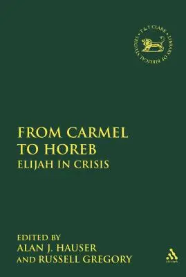 Dal Carmelo all'Oreb: Elia in crisi - From Carmel to Horeb: Elijah in Crisis