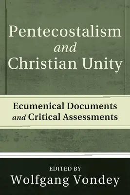 Pentecostalismo e unità dei cristiani - Pentecostalism and Christian Unity