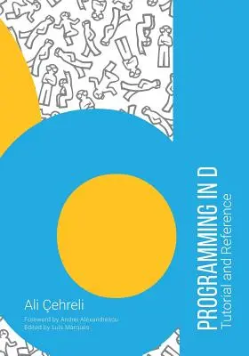 Programmazione in D: esercitazioni e riferimenti - Programming in D: Tutorial and Reference