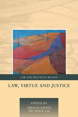 Legge, virtù e giustizia - Law, Virtue and Justice