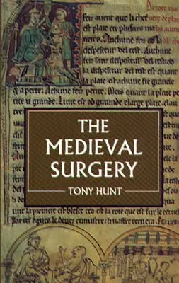 La chirurgia medievale - The Medieval Surgery
