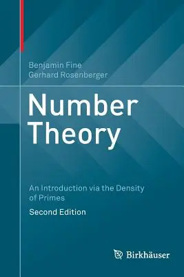 Teoria dei numeri: Un'introduzione attraverso la densità dei numeri primi - Number Theory: An Introduction Via the Density of Primes