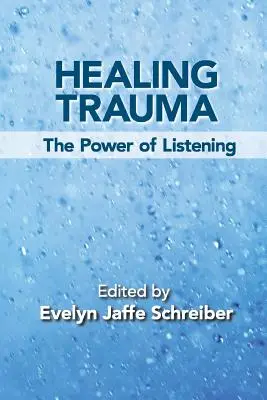 Guarire il trauma: Il potere dell'ascolto - Healing Trauma: The Power of Listening
