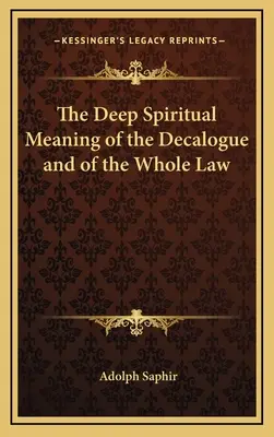 Il profondo significato spirituale del Decalogo e dell'intera Legge - The Deep Spiritual Meaning of the Decalogue and of the Whole Law