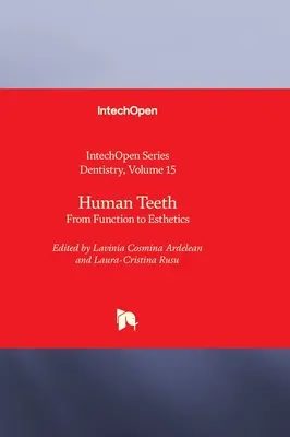 Denti umani: dalla funzione all'estetica - Human Teeth - From Function to Esthetics