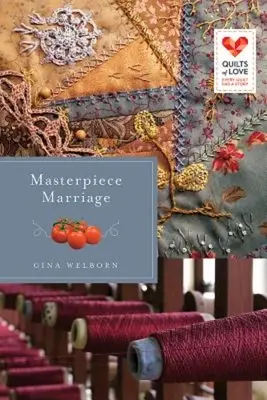 Il Matrimonio dei Capolavori: Serie Quilt d'amore - Masterpiece Marriage: Quilts of Love Series