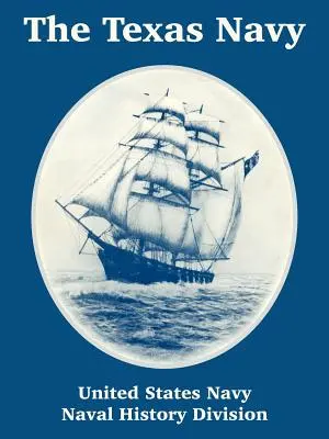 La Marina del Texas - The Texas Navy