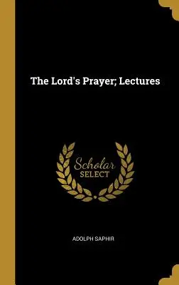 Il Padre Nostro; conferenze - The Lord's Prayer; Lectures