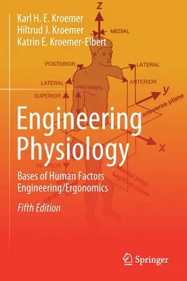 Fisiologia dell'ingegneria: Basi dell'ingegneria dei fattori umani/ Ergonomia - Engineering Physiology: Bases of Human Factors Engineering/ Ergonomics