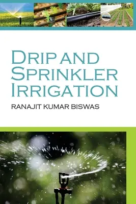 Irrigazione a goccia e a pioggia - Drip And Sprinkler Irrigation