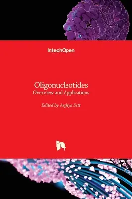 Oligonucleotidi - Panoramica e applicazioni - Oligonucleotides - Overview and Applications