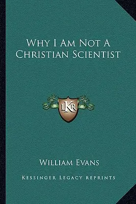 Perché non sono un cristiano scientista - Why I Am Not a Christian Scientist