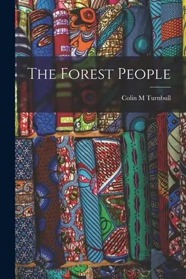 Il popolo della foresta - The Forest People