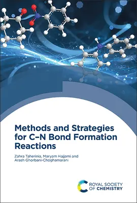 Metodi e strategie per le reazioni di formazione del legame C-N - Methods and Strategies for C-N Bond Formation Reactions