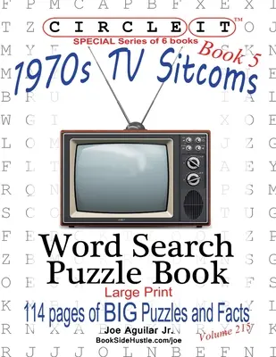 Cerchia, fatti sulle sitcom degli anni '70, Libro 5, Ricerca parole, Libro puzzle - Circle It, 1970s Sitcoms Facts, Book 5, Word Search, Puzzle Book