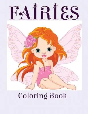 Fate: Libro da colorare - Fairies: Coloring Book