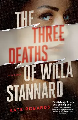 Le tre morti di Willa Stannard: un thriller - The Three Deaths of Willa Stannard: A Thriller