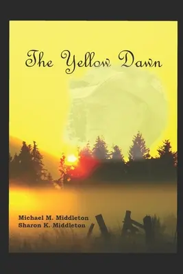 L'alba gialla - The Yellow Dawn