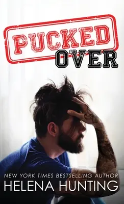 Pucked Over (Copertina rigida) - Pucked Over (Hardcover)